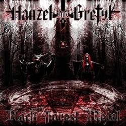 Hanzel Und Gretyl : Black Forest Metal